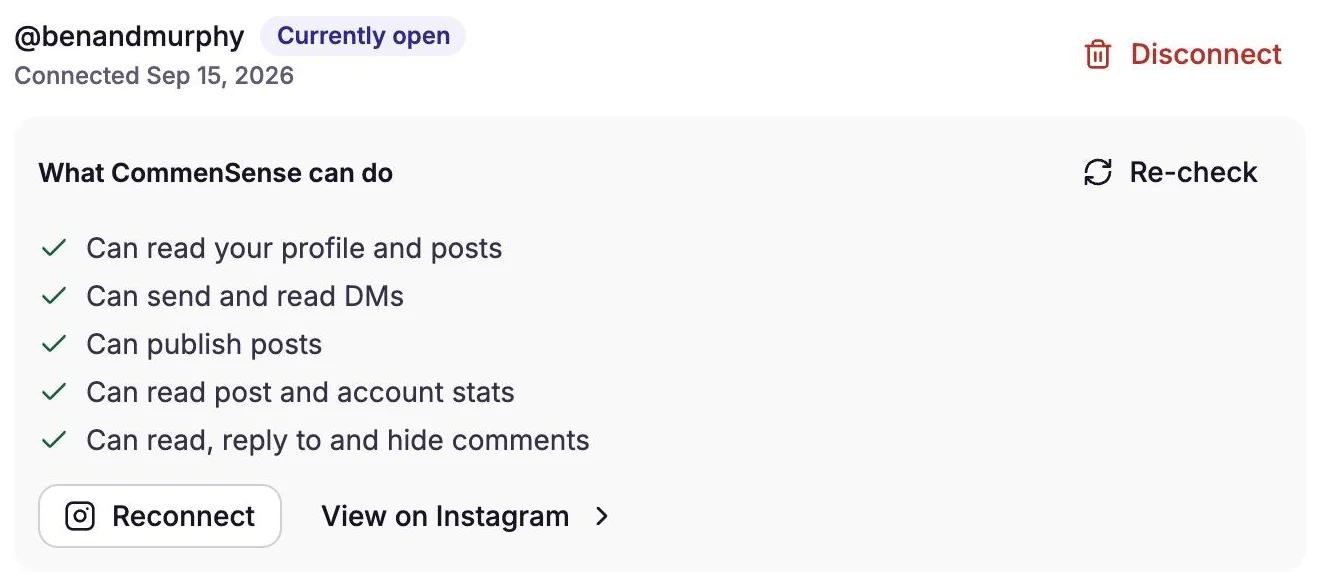 Settings showing @benandmurphy, Currently open, with What CommenSense can do listing five permissions with ticks, a Re-check button, and Reconnect and View on Instagram buttons.